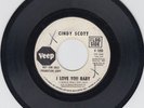 Cindy Scott 45 I Love You Baby VEEP northern soul DJ LISTEN