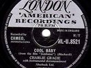 1958 UK #26 CHARLIE GRACIE 78  COOL BABY / HEART LIKE A ROCK  LONDON HLU 8521 E+