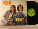 MOULIN ROUGE JOHNNY RARE ORIGINAL LP 1988 ITALO DISCO GREAT COPY NM/NM