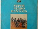 Super Negro Bantous: