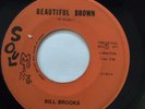 RARE OHIO SOUL 45/ BILL BROOKS 