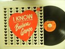 Barbara George LP I KNOW (YOU DON'T LOVE ME NO MORE)   A.F.O. VG+ to VG++ r&b