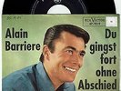 ALAIN BARRIERE * Du Gingst Fort Ohne Abschied * RCA VICTOR * Chanson Schlager NM