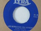 LUCHO CAMPILLO - LOS BORRACHOS SON USTEDES - AL SON DE LA CUMBIA - 45 NEW RARE