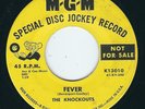 R&B Soul popcorn The Knockouts MGM 13010 Fever / You can take my girl ?