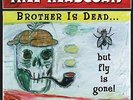 Thee Headcoats - Brother Is Dead... But Fly Is Gone