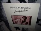 BIG LEON BROOKS RARE LP LETS GO TO TOWN 1982 BLUES OVER BLUES 2702 US PR10 TR.