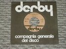 RONNIE JAMES DIO CHE TRISTEZZA SENZA TE (MR MISERY)/OUR YEAR 45 DERBY RECORDS