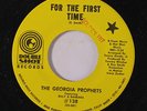GEORGIA PROPHETS: For The First Time / Loving You Is Killing Me 45 (rubber sta