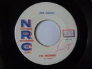 Joe South I'm Snowed / It's Only You NRC 002