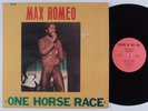 MAX ROMEO One Horse Race ISLAND IN THE SUN LP