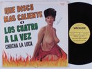 CHUCHA LA LOCA Que Disco Mas Caliente O Los Cuatro A La Vez VACILON LP VG+