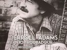 ADAMS, Derroll - Banjo Troubadour: A Live Recording - Vinyl (LP)
