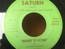 Sun Ra 45 VERY RARE Saturn Label Journey To Saturn ORIG.