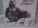 BRUTAL COMBAT OI LP 45T RARE 2TITRES