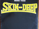 SKIN DEEP - More Than Skin Deep - ORIG 1988 UK Vinyl Ska Oi 2 Tone SKANK LP 103