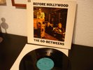 THE GO-BETWEENS  BEFORE HOLLYWOOD org.ROUGH TRADE Pressung  TOP