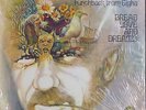 Bread Love and Dreams ORIG UK PRESS NM- IN SHRINK  