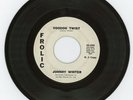 Johnny Winter 1962 Frolic promo 45rpm Voodoo Twist b/w Ease My Pain