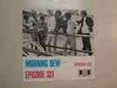 EPISODE SIX:(Pre-Deep Purple) Morning Dew-Sunshine Girl-Germany 7