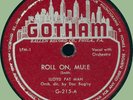 LLOYD FAT MAN (w/ Doc Bagby) Roll On, Mule / Little Leg Woman 78rpm Gotham 1949