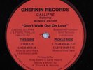 GALLIFRE FEAT. MONDEE OLIVER Don't Walk Out On Love GHERKIN 12