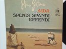 RINO GAETANO  - AIDA / SPENDI SPANDI EFFENDI  - 7