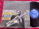 Cannonball Adderley w/Milt Jackson - Things Are Getting Better LP DG Mono orig.