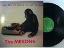 MEKONS Quality Of Mercy Is Not Strnen (Strained) 1979 Original UK Vinyl LP