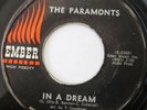 THE PARAMONTS In A Dream b/w Shedding Teardrops 45 DOO-WOP EX ORIG EMBER 1099