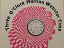 The Lemon Fog/ The Nomads -Three O'Clock Merrian Webster Time -Cicadelic LP
