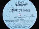 RARE DESIGN Too Late For Love CITY HEAT 12