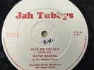 WAYNE MARSHALL - Give Me The Mix / Mike In My Hand - JAH TUBBYS