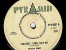 PYRAMID | NORMAN GRANT - SOMEBODY PLEASE HELP ME |  1967 | rare