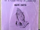 Rare Country Gospel LP   Ralph Trotto   If I Can Help Somebody   Lonnie Mack 