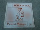 PIERRE SCHAEFFER-PAROLE ET MUSIQUE-ELECTRONIC-LP-GF-IMP-FRANCE-INA GRM 9106-NM