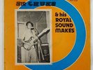 Sir Chuks & his Royal Sound Makers 