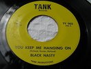 BLACK NASTY YOU KEEP ME HANGIN ON TANK 002,Rare Detroit Soul/Funk 45 NOS, (NM)