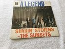 SHAKIN' STEVENS and THE SUNSETS - A LEGEND - LP