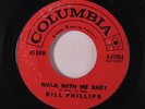 BILL PHILLIPS: Walk With Me Baby / Blues Are Settin' In 45 Oldies