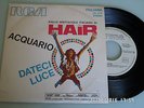 45 GIRI - HAIR - ACQUARIO / DATECI LUCE - COLONNA SONORA