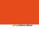 Anthony Williams-Spring  VINYL NEW
