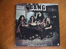 BANG - Mother/Bow To The King vinyl lp