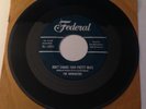 Original The Midnighters / Don't Change Your Pretty Ways / Federal 45 VG+++