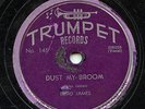 HEAR- Rare Blues 78 - Elmo James - Dust My Broom - Trumpet # 146