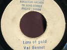Val Bennett - Tons Of Gold JA Harry J PRE 7