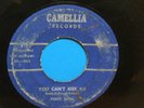 45 RPM  Tony Senn CAMELLIA 903 You Can't Kiss Me ROCKABILLY Alabama KING