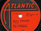 HEAR - Rare R&B 78 - Ray Charles - Mess Around - Atlantic # 999