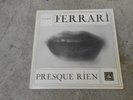 FERRARI-PRESQUE RIEN-LP-FOLD OUT-GF-BOOKLET-IMP-FRANCE-INA GRM 9104-NM