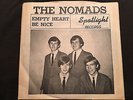 THE NOMADS - BE NICE/EMPTY HEART 45 RPM W/ PICTURE SLEEVE